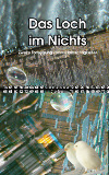 Titelbild Das Loch im Nichts